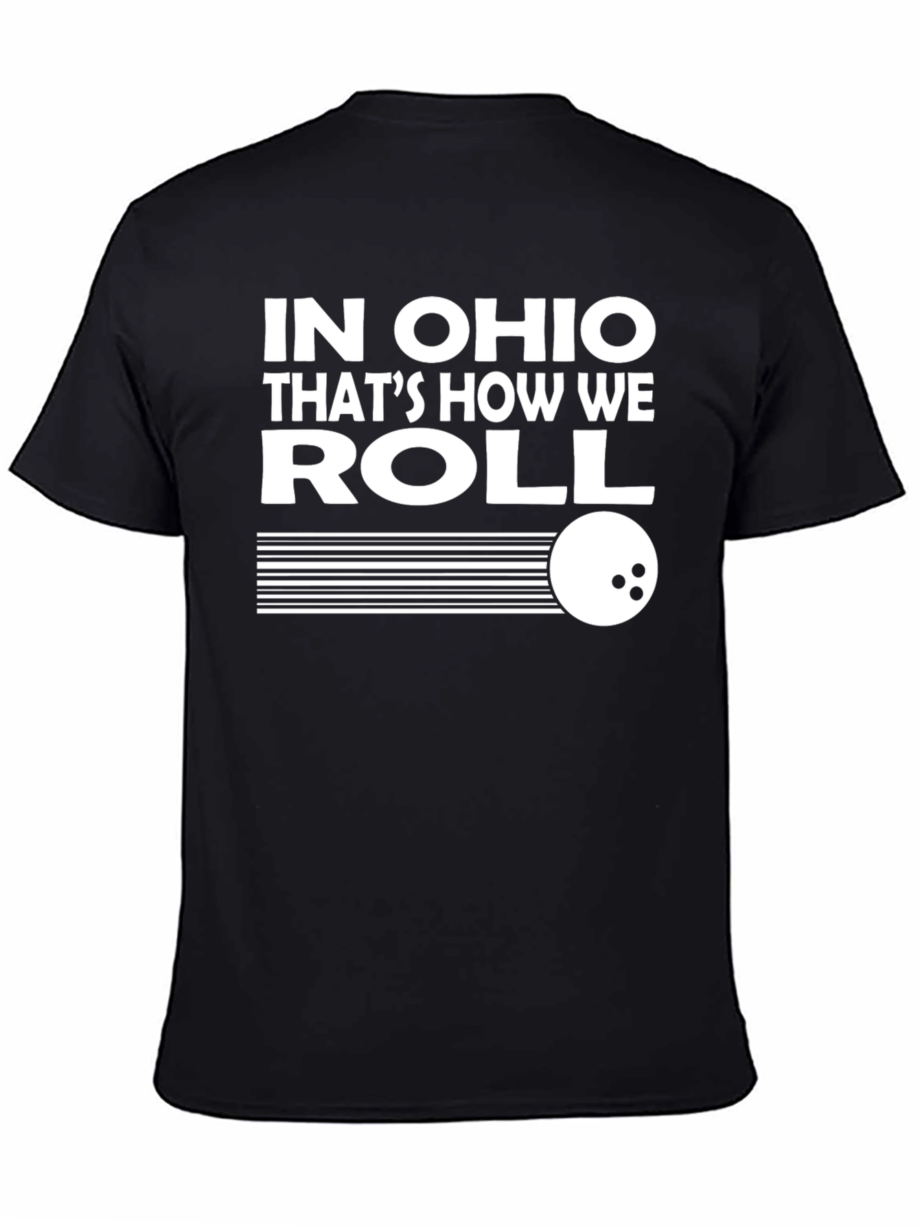 Ohio Bowling T-Shirt - Thats How We Roll!