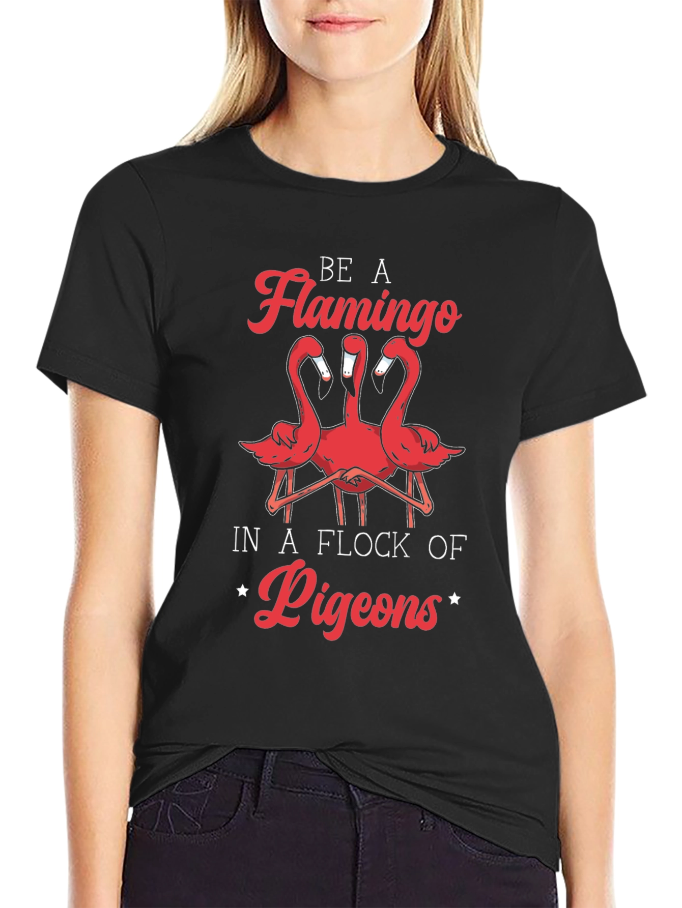Be A Flamingo T-Shirt