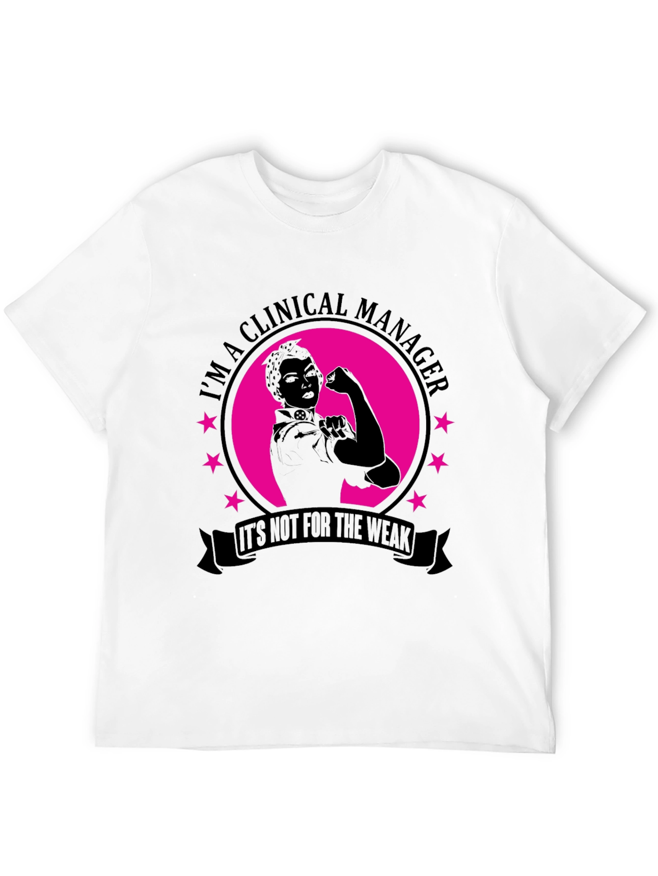 Clinical Manager Rosie the Riveter T-Shirt