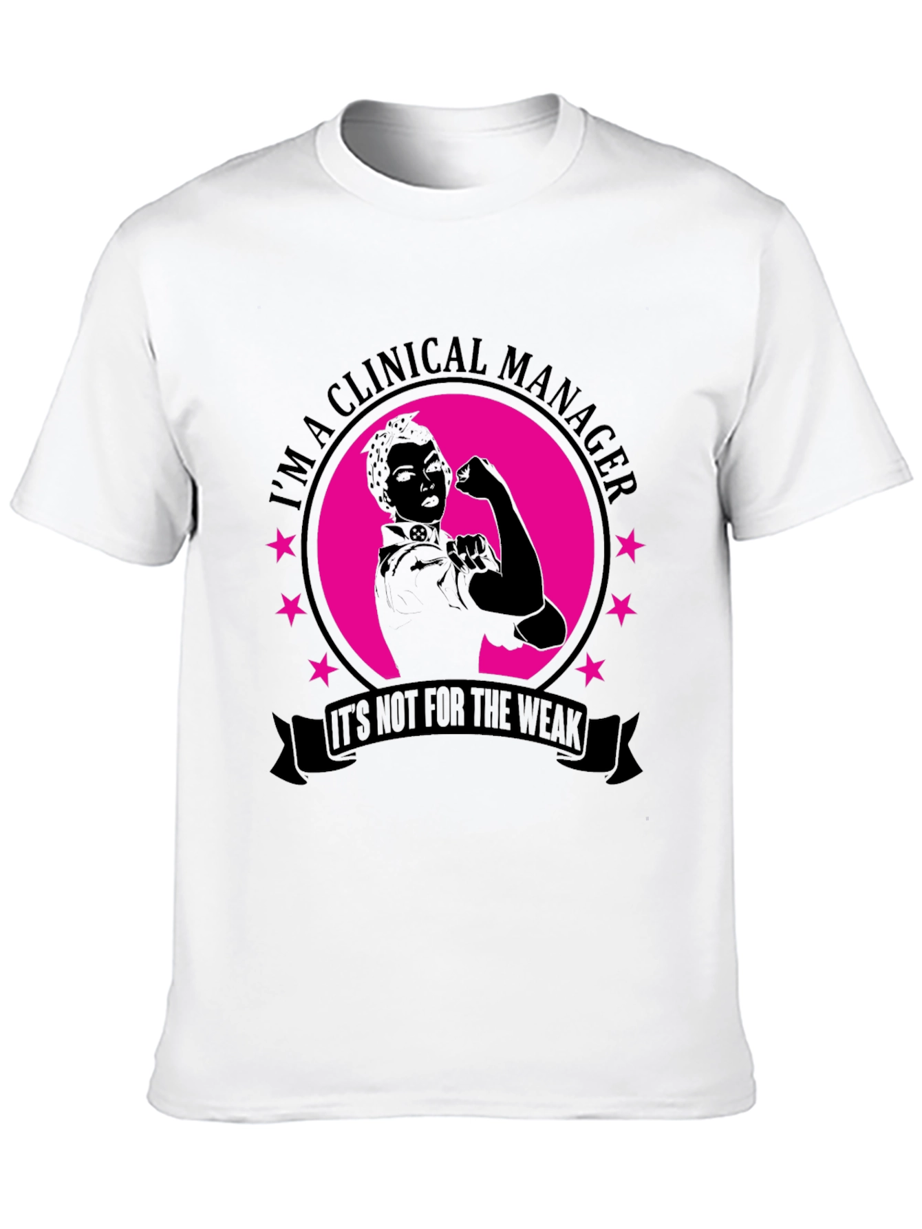 Clinical Manager Rosie the Riveter T-Shirt