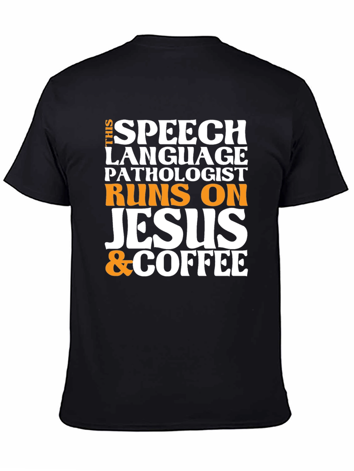 Speech Pathologist Jesus & Coffee T-Shirt