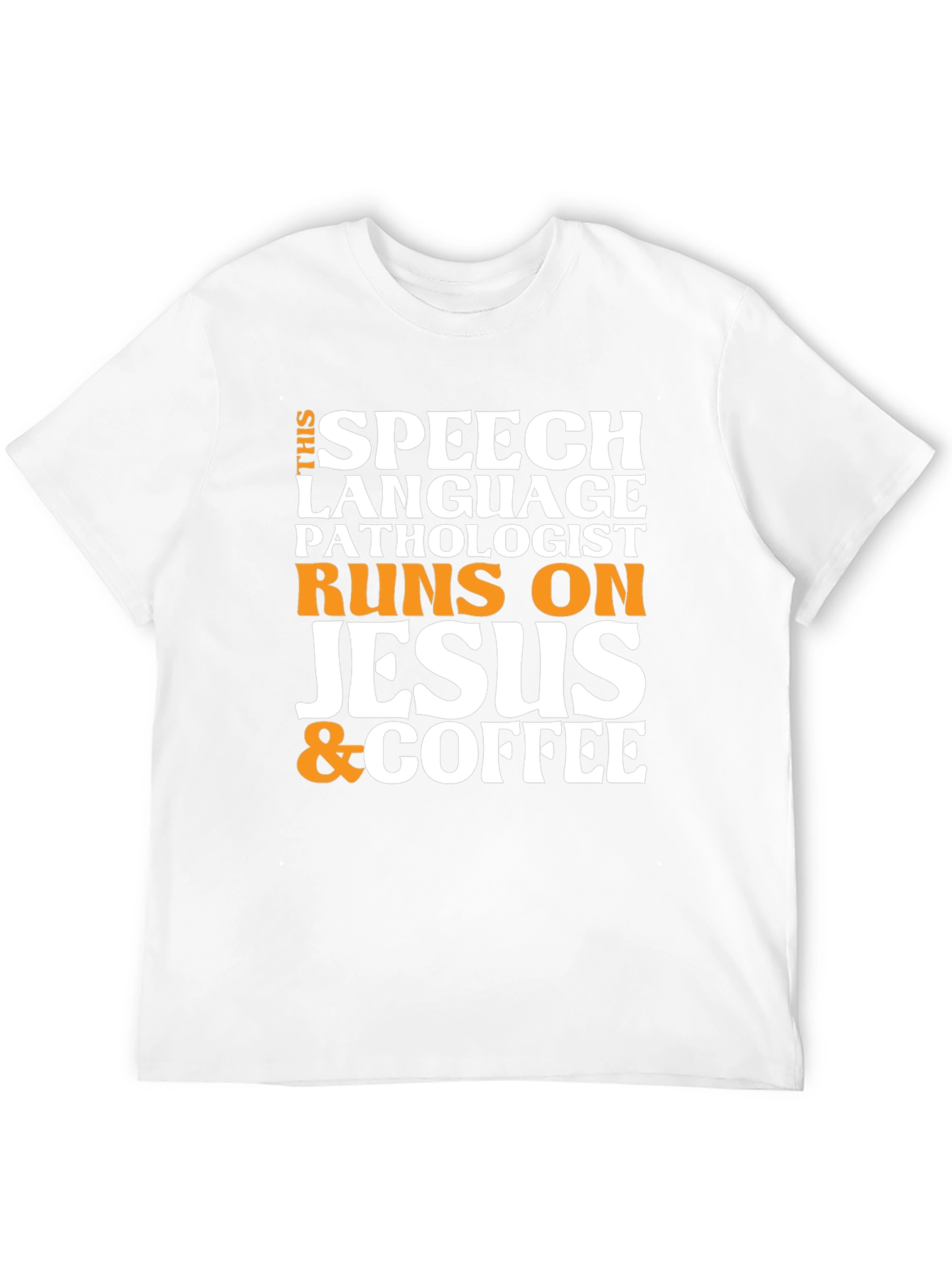 Speech Pathologist Jesus & Coffee T-Shirt