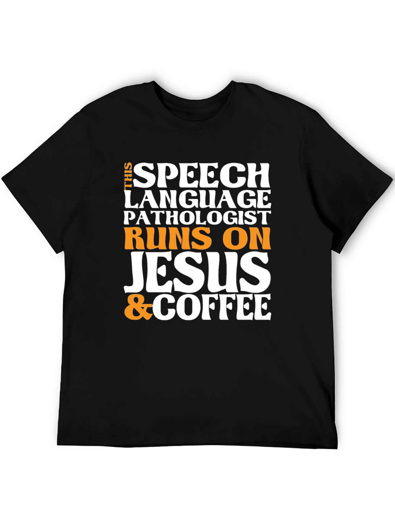 Speech Pathologist Jesus & Coffee T-Shirt