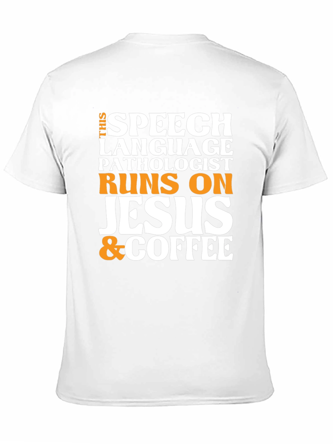 Speech Pathologist Jesus & Coffee T-Shirt