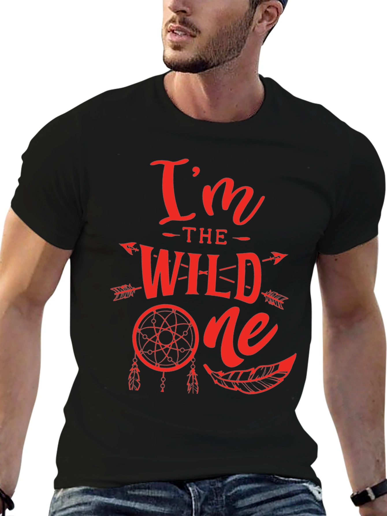 Im The Wild One T-Shirt - Dream Catcher