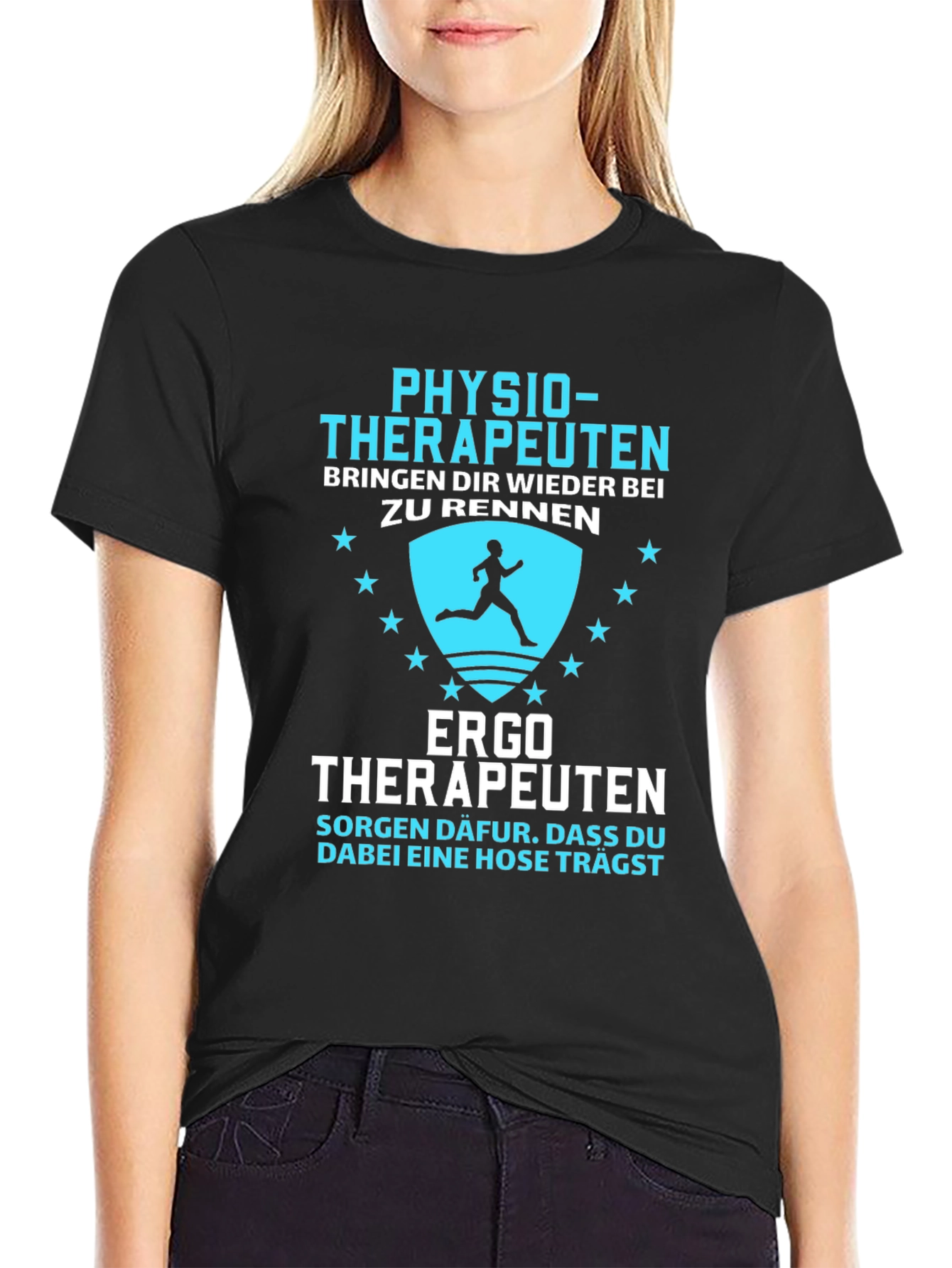 Physio & Ergo Therapist T-Shirt: Run with Confidence!