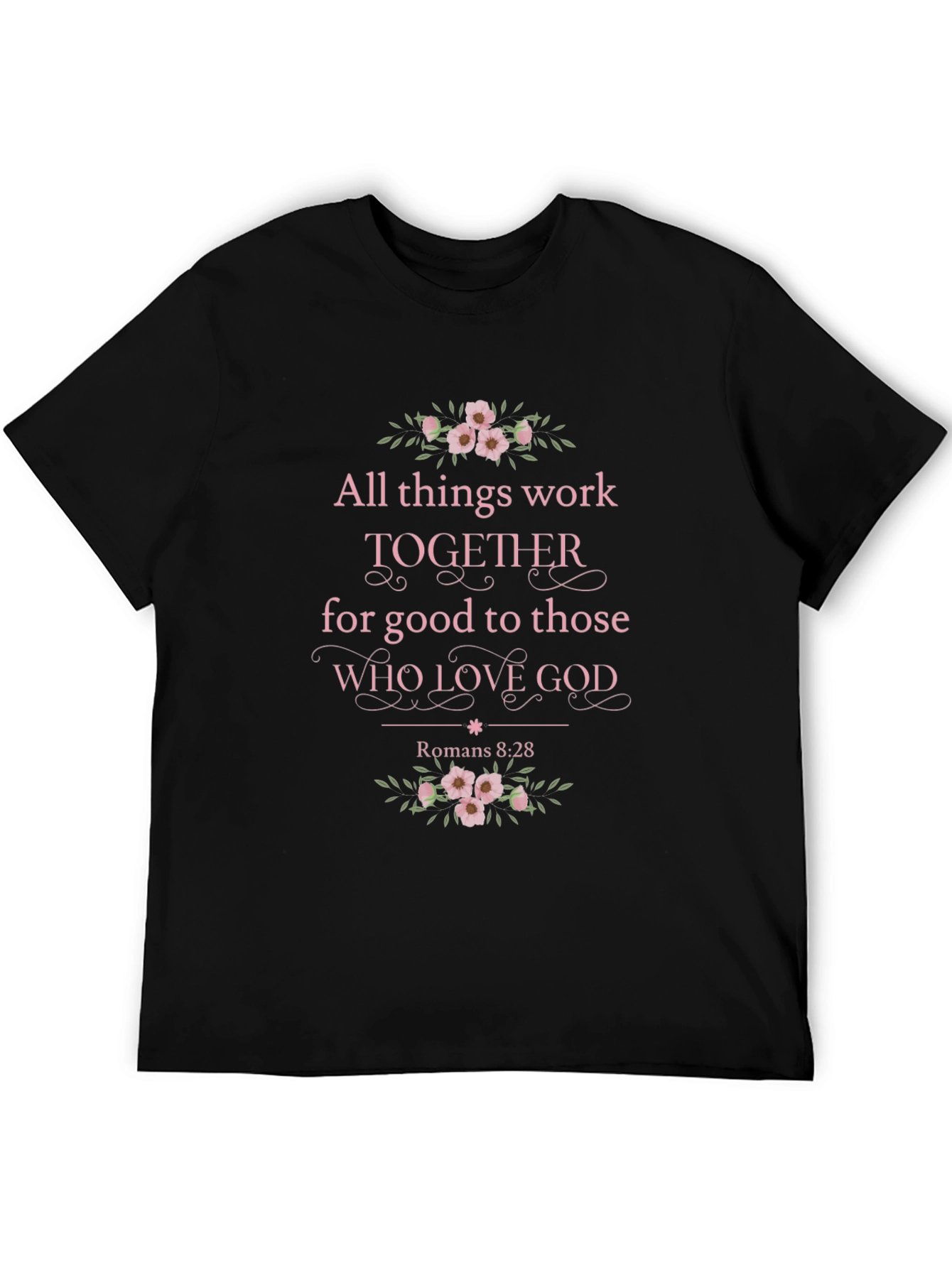 Floral Romans 8:28 Christian T-Shirt