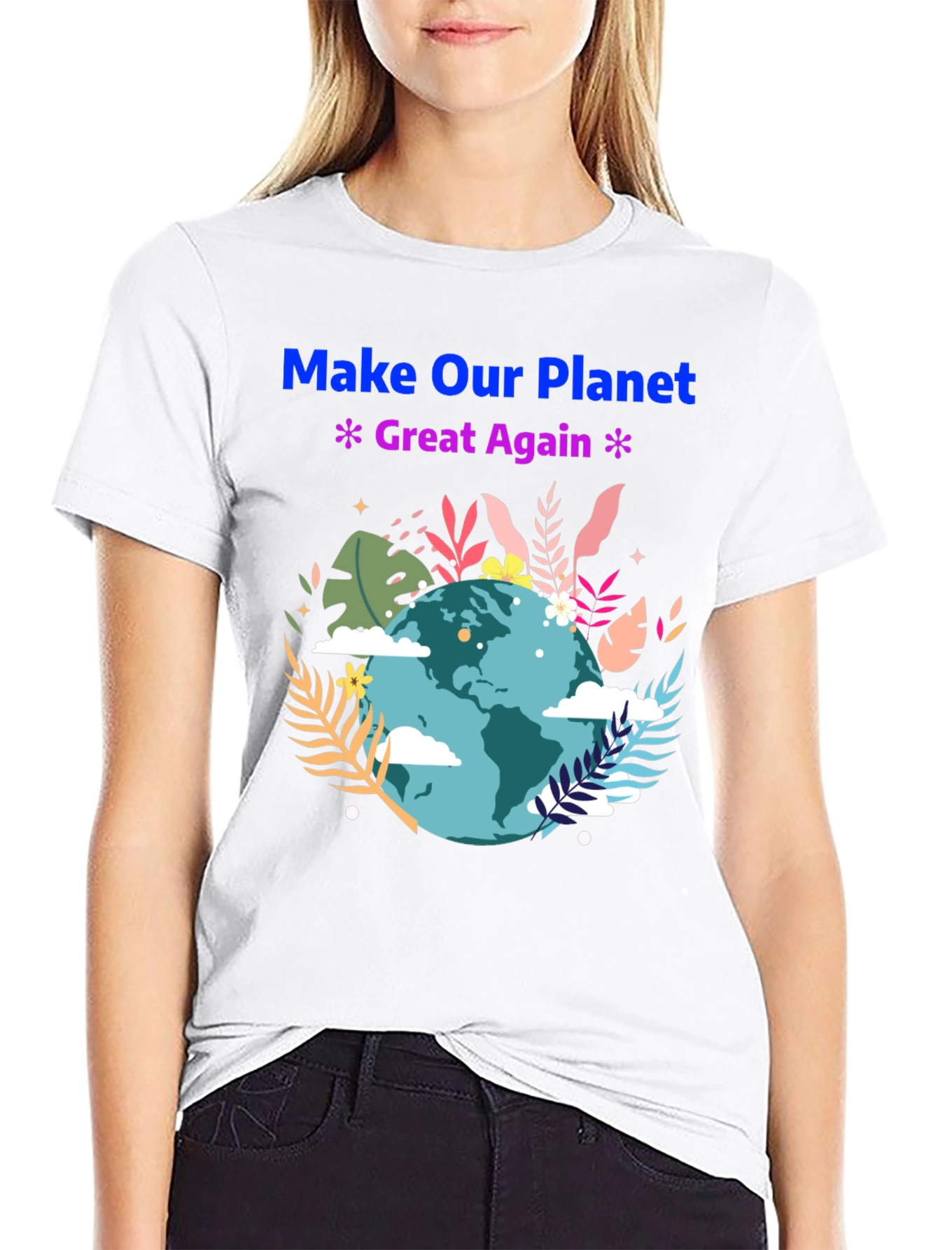 Eco-Friendly Make Our Planet Great Again T-Shirt