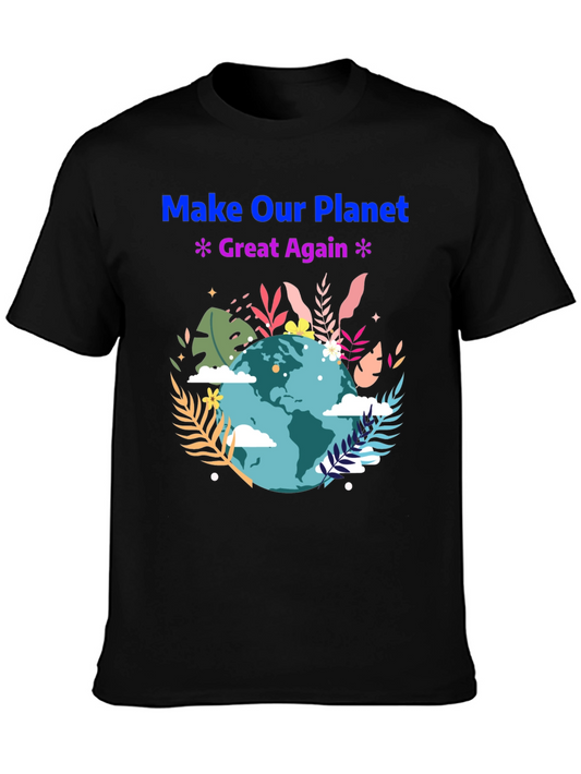 Eco-Friendly Make Our Planet Great Again T-Shirt