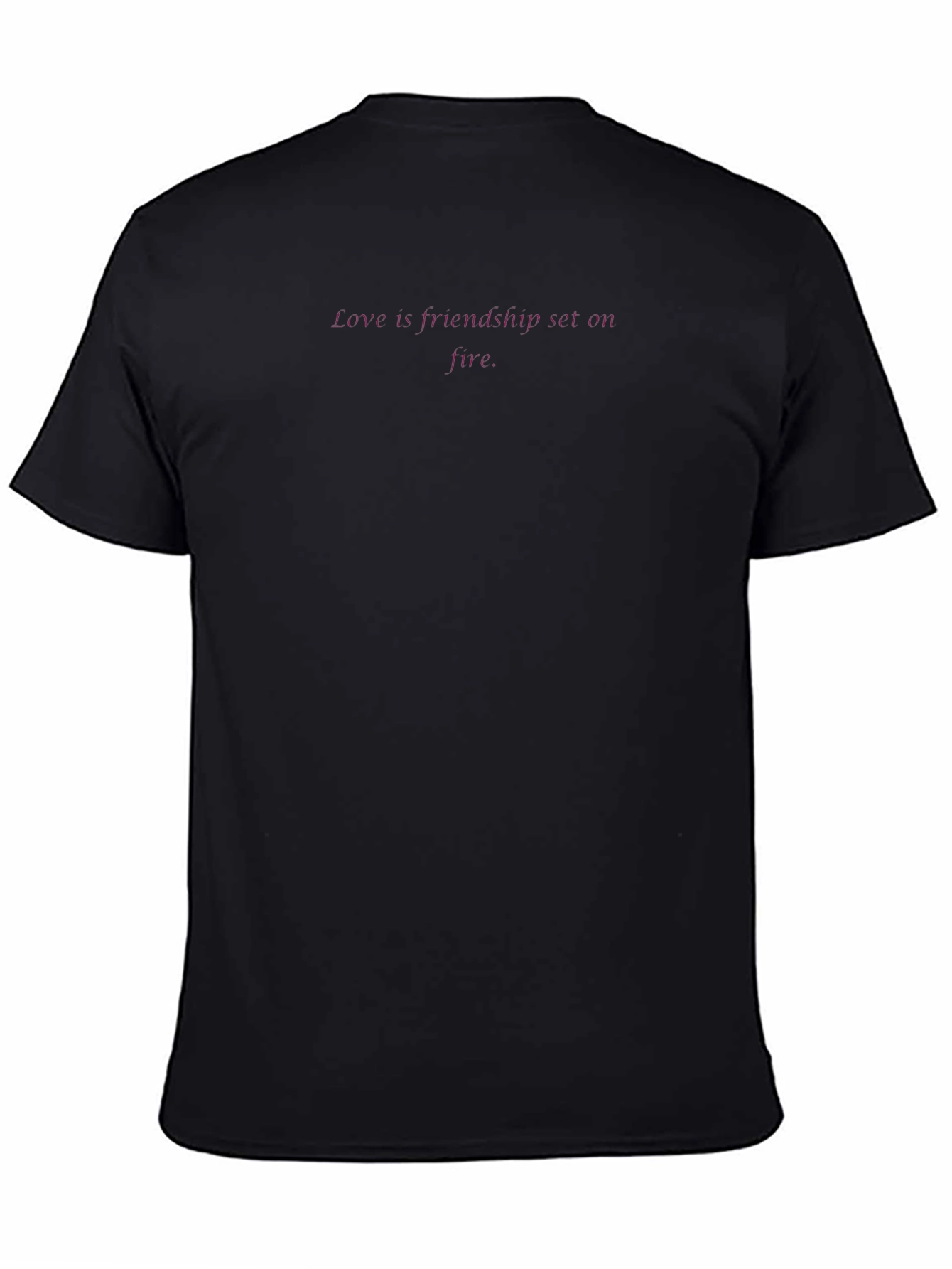 Love Is Friendship Set On Fire - Black T-Shirt