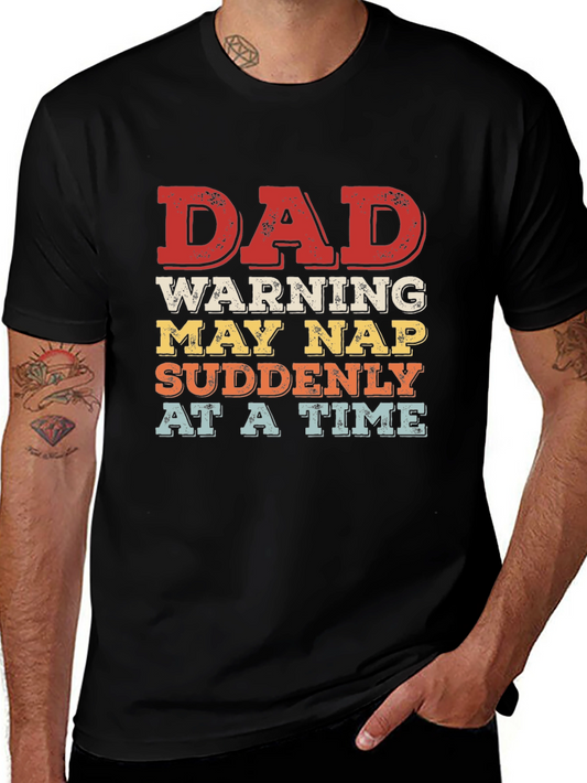Dad Warning May Nap T-Shirt