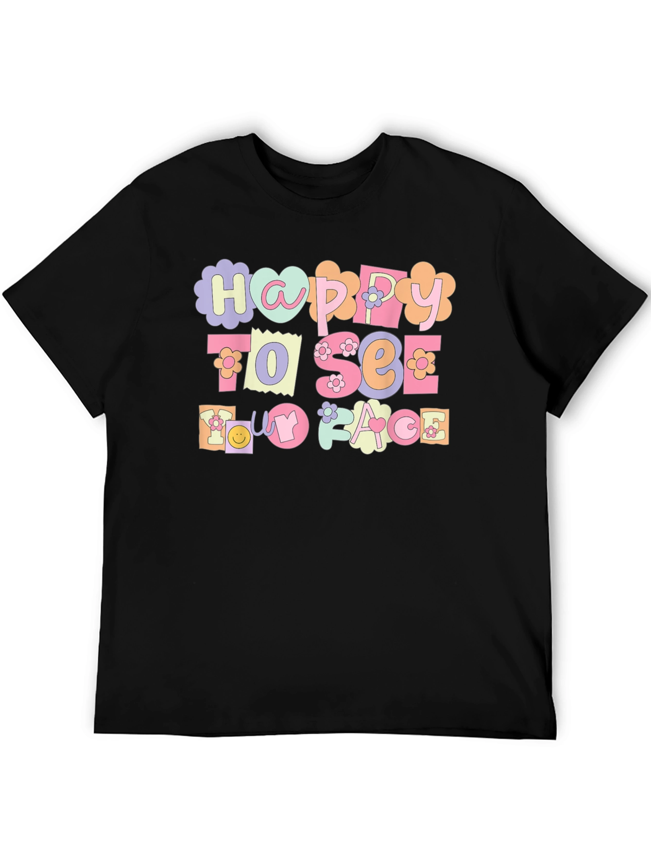 Happy To See My Face Graphic Tee