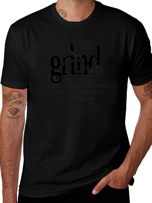 Grind Definition T-Shirt: Hustle Hard Motivation Tee