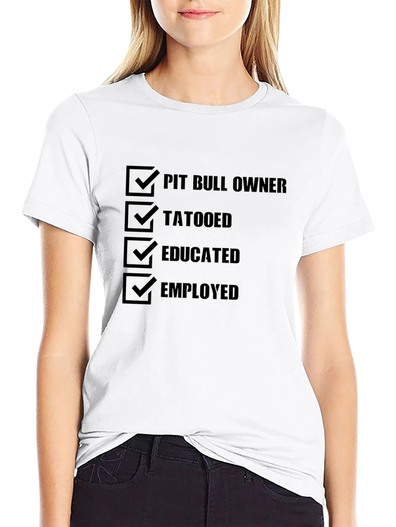 Pit Bull Owner Tattooed Educated Employed T-Shirt