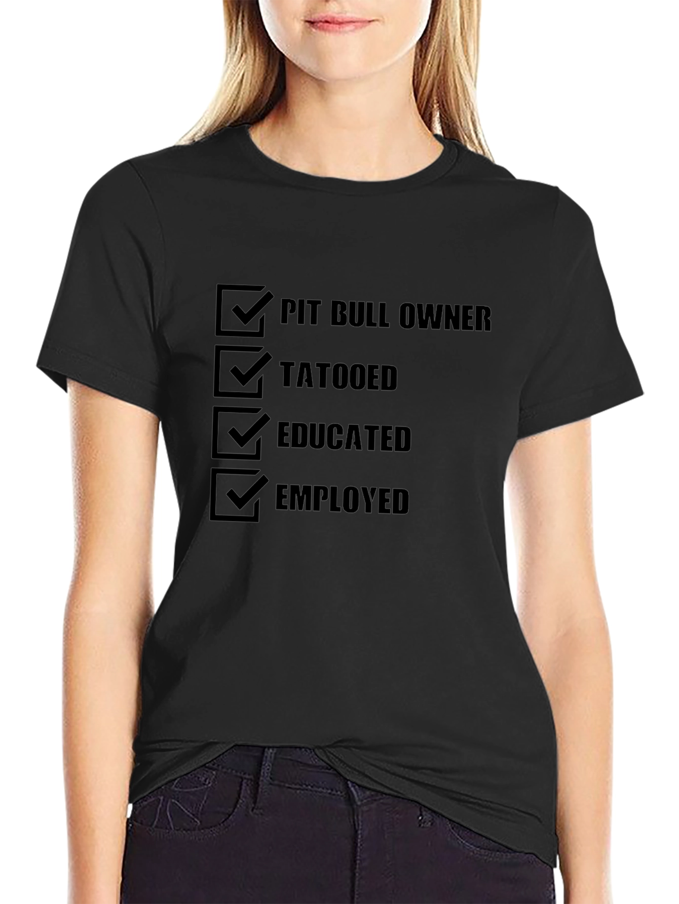 Pit Bull Owner Tattooed Educated Employed T-Shirt