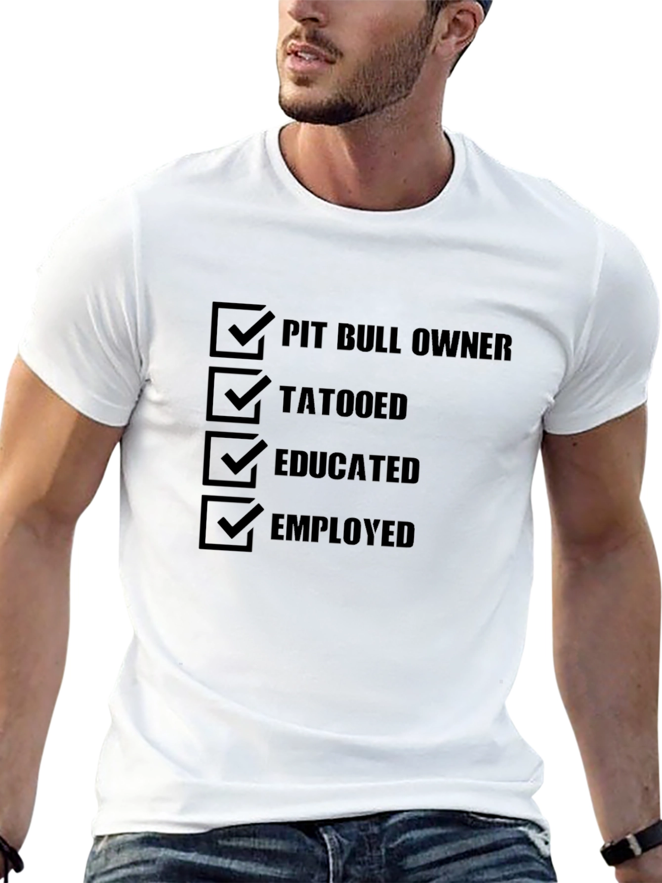 Pit Bull Owner Tattooed Educated Employed T-Shirt