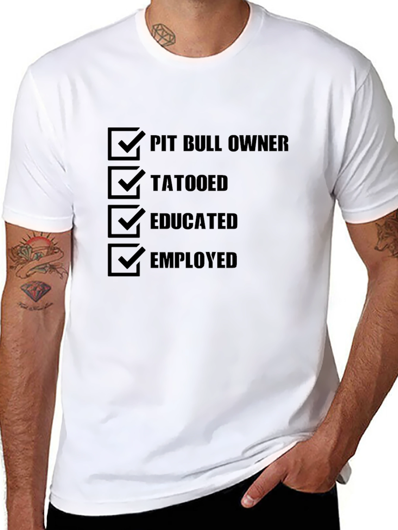 Pit Bull Owner Tattooed Educated Employed T-Shirt