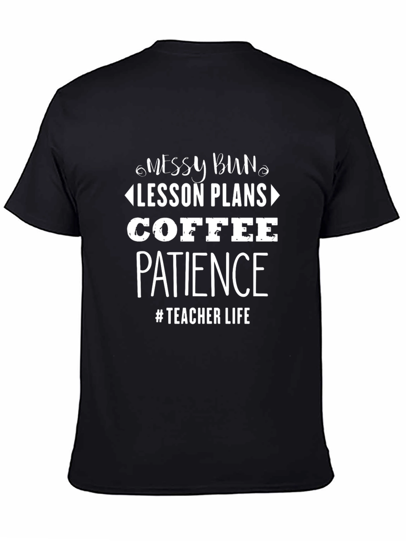 Messy Bun Teacher Life T-Shirt