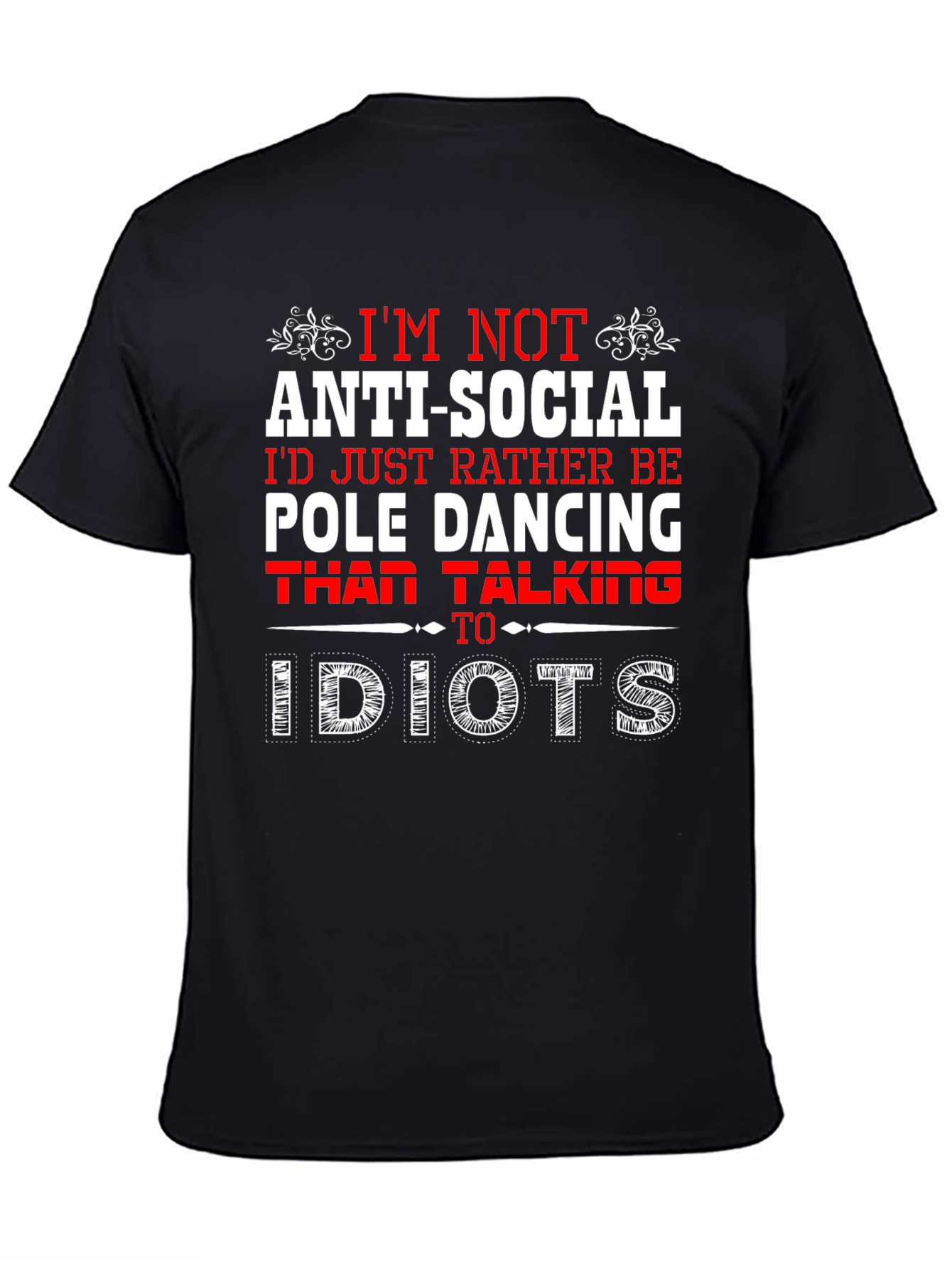 Anti-Social Pole Dancing Graphic T-Shirt