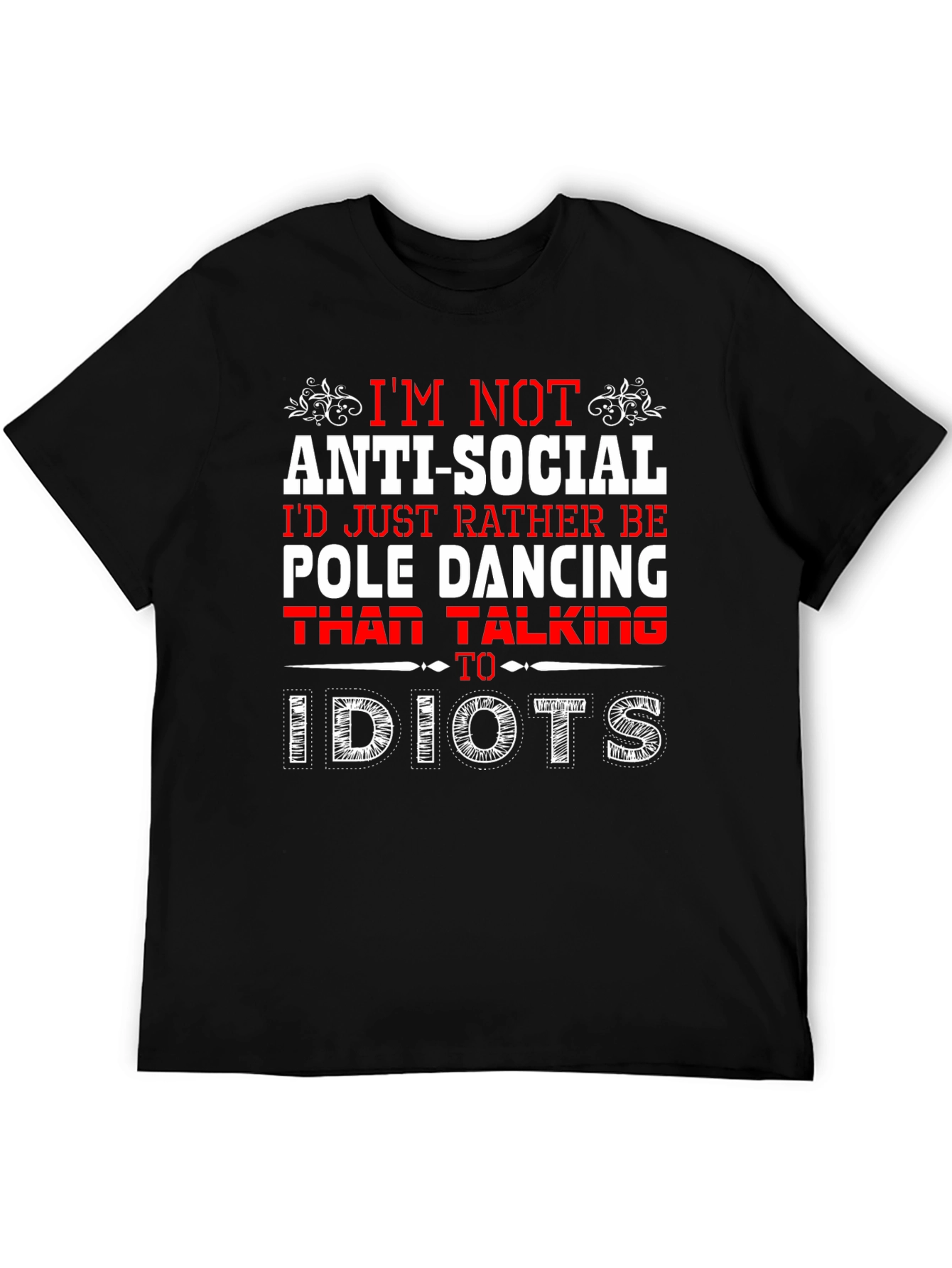 Anti-Social Pole Dancing Graphic T-Shirt
