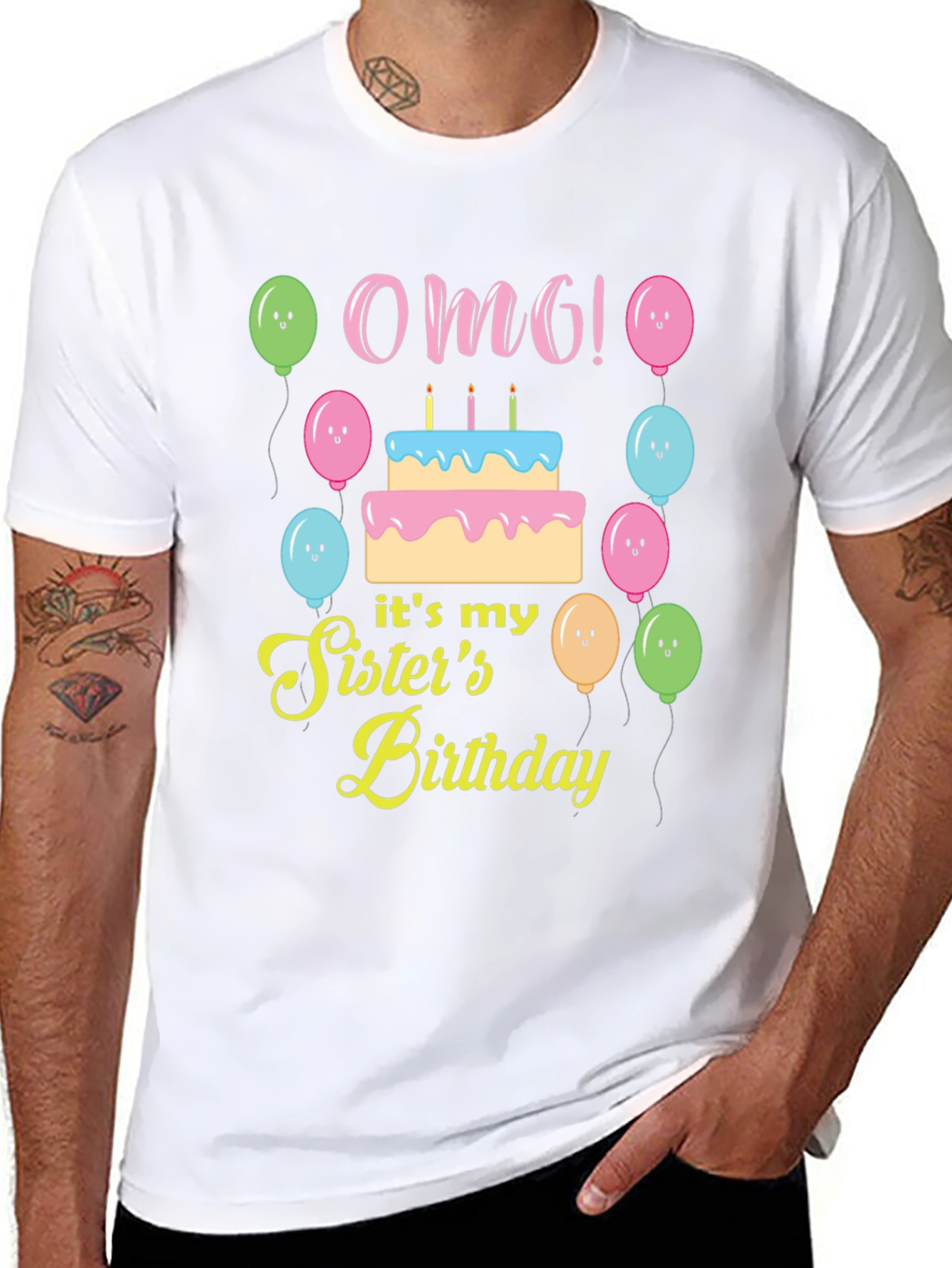 OMG! Its My Sisters Birthday T-Shirt