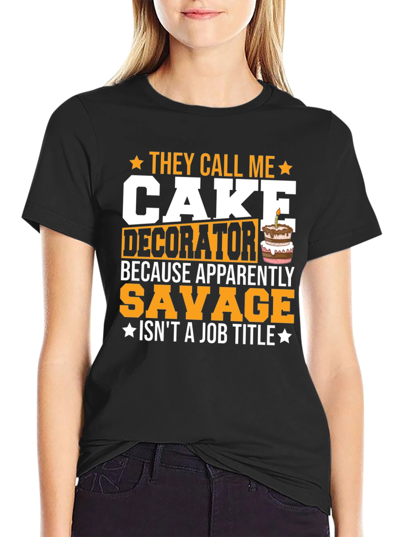 Cake Decorator Savage T-Shirt