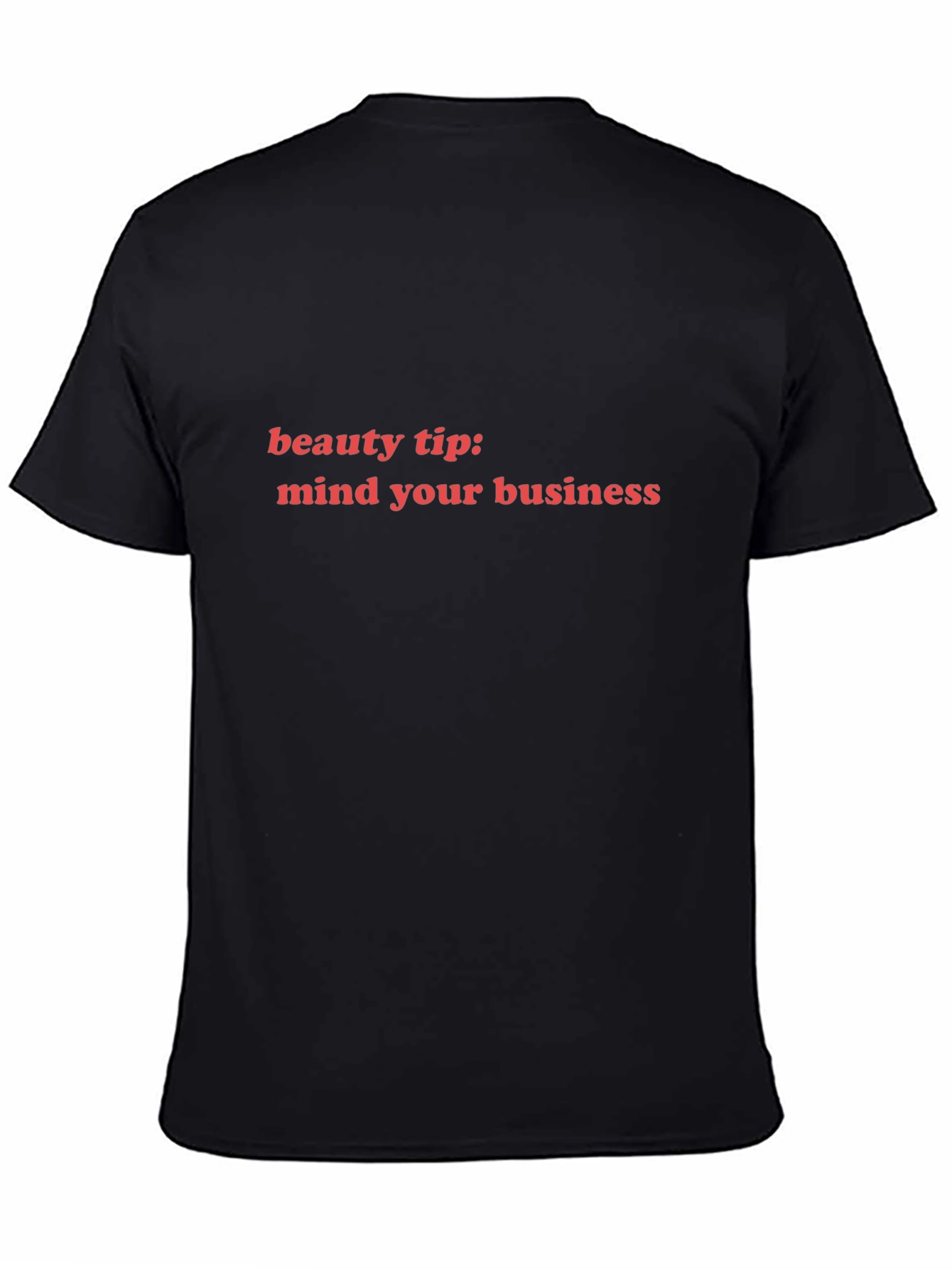 Beauty Tip Mind Your Business Graphic Tee