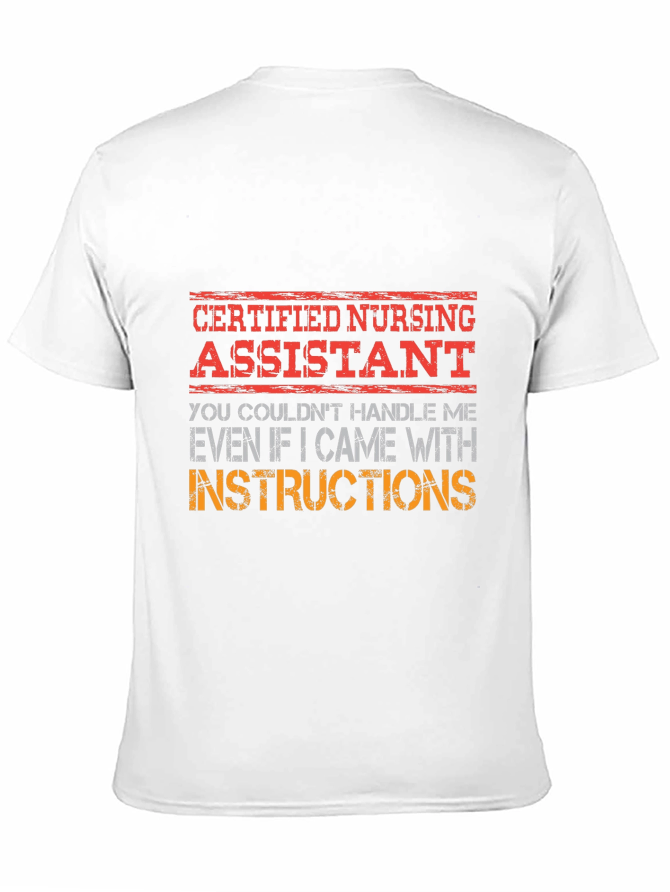 Certified Nursing Assistant T-Shirt Funny
