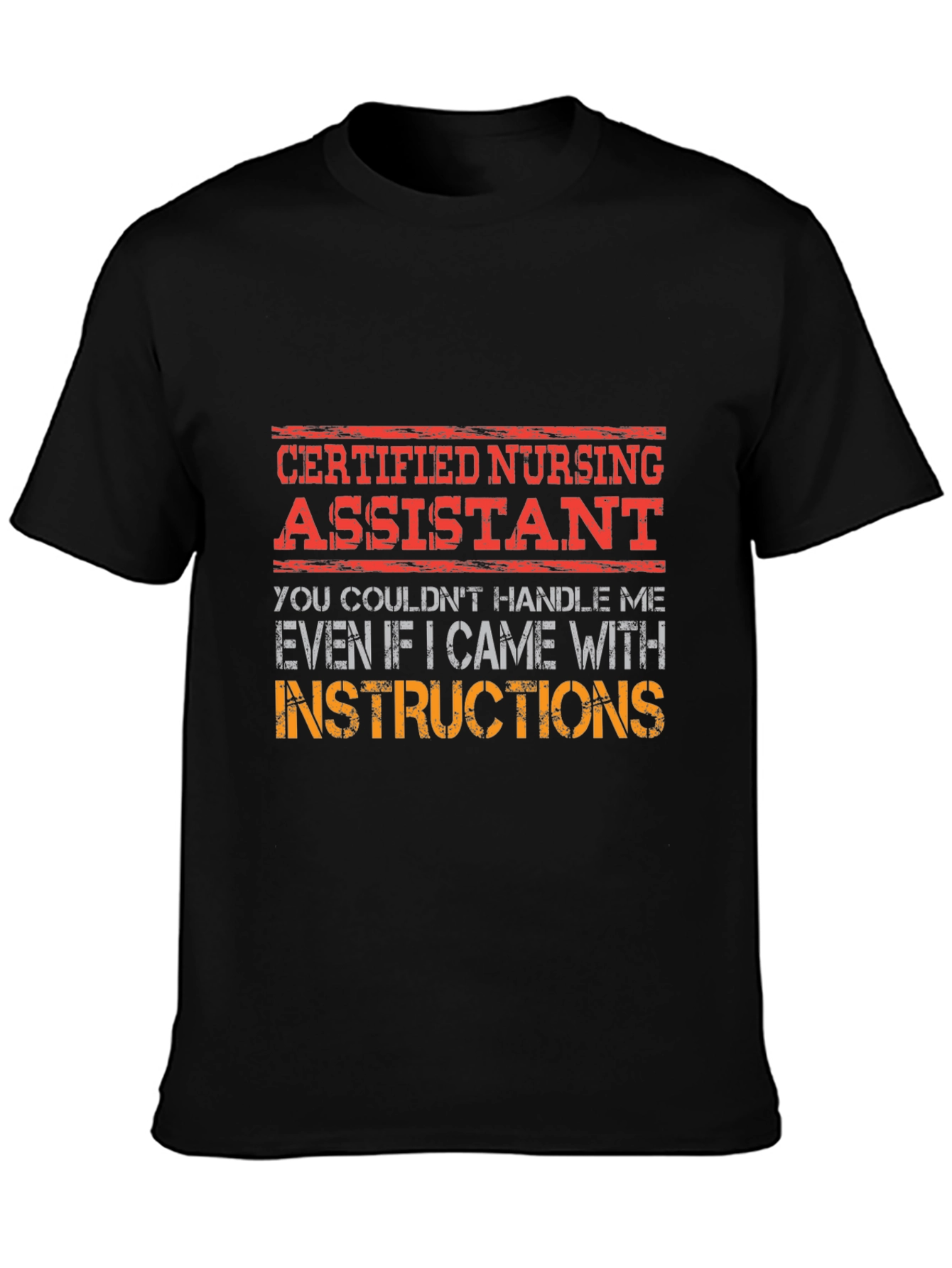 Certified Nursing Assistant T-Shirt Funny