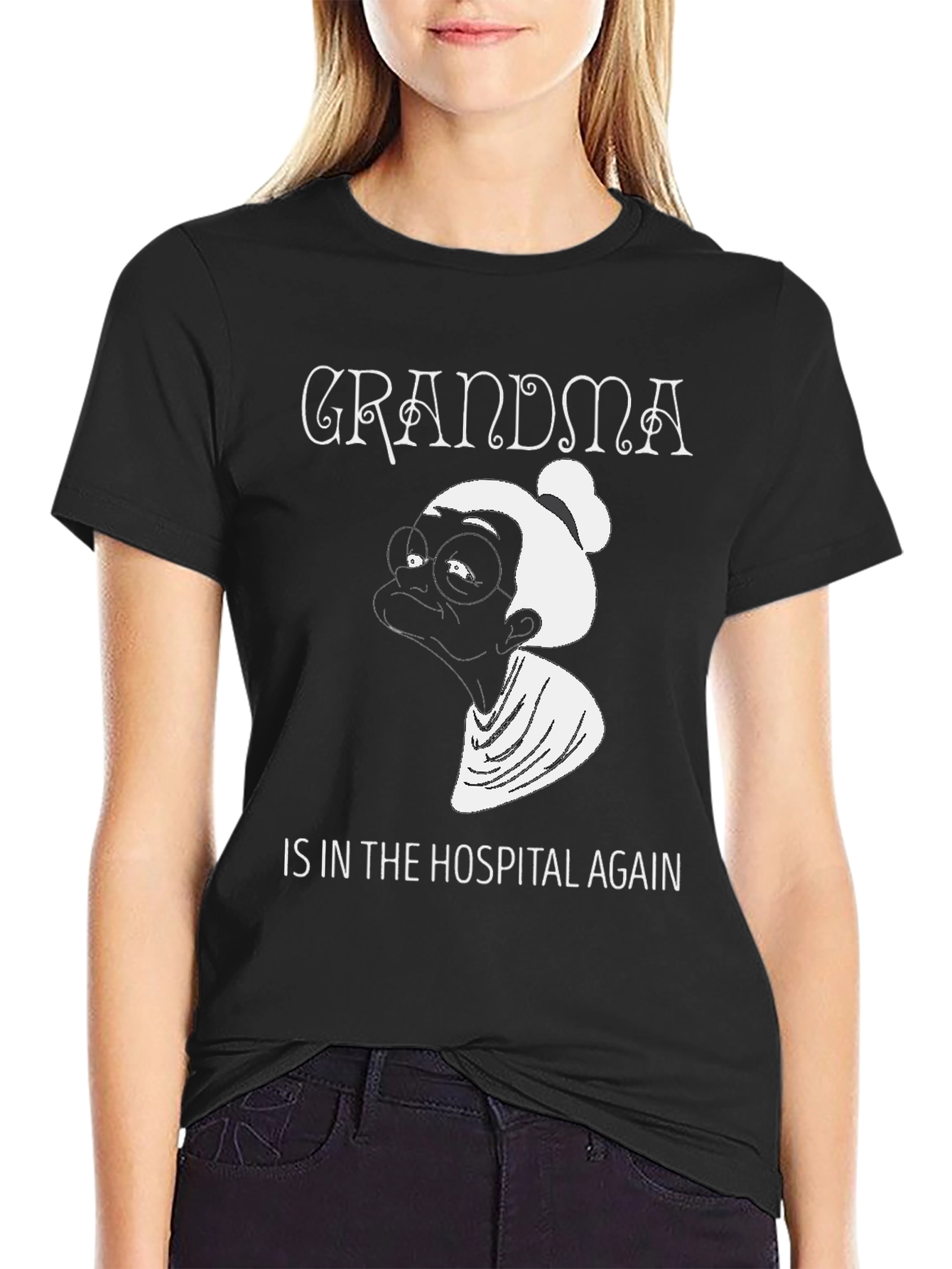 Grandma In The Hospital Again Graphic Tee - Unisex