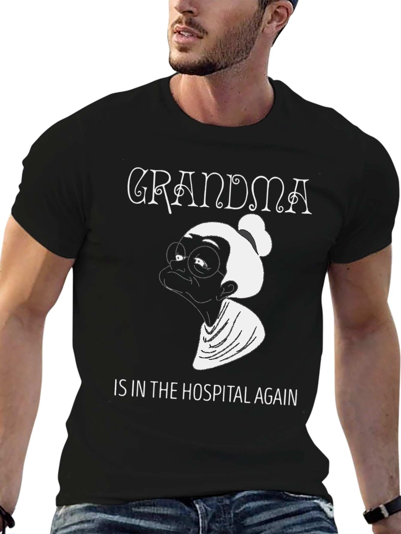 Grandma In The Hospital Again Graphic Tee - Unisex