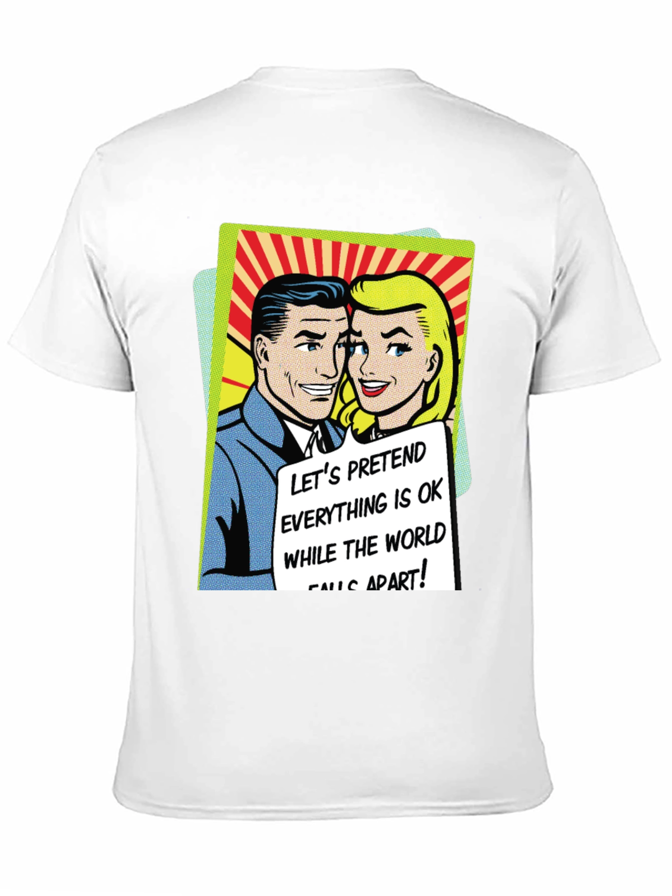Retro Comic Book Tee: Pretend All is OK T-Shirt