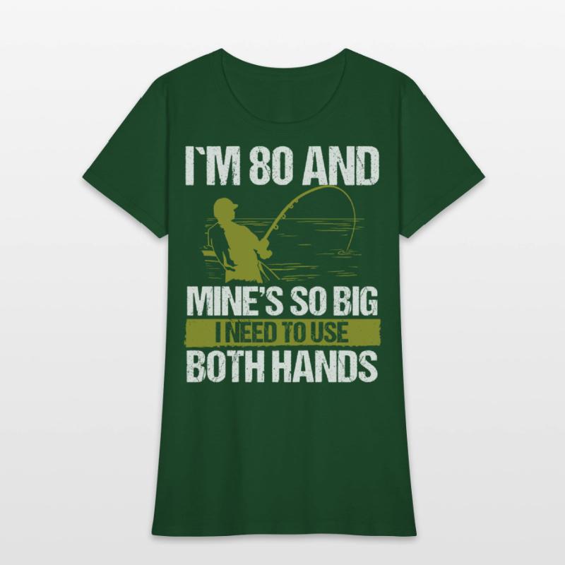 80 Year Old Fishing Lure Fisherman Rod Funny 80