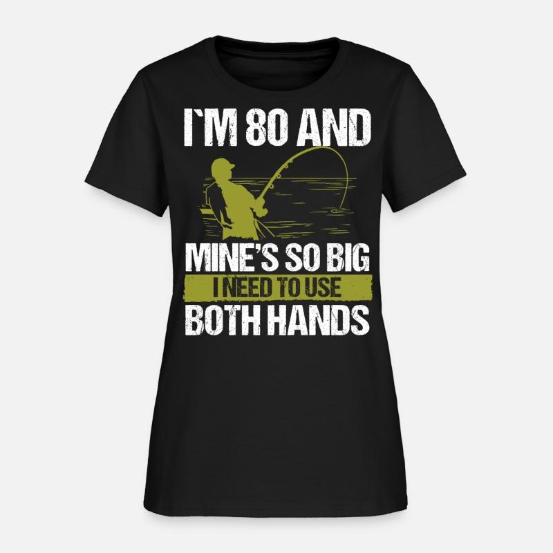 80 Year Old Fishing Lure Fisherman Rod Funny 80