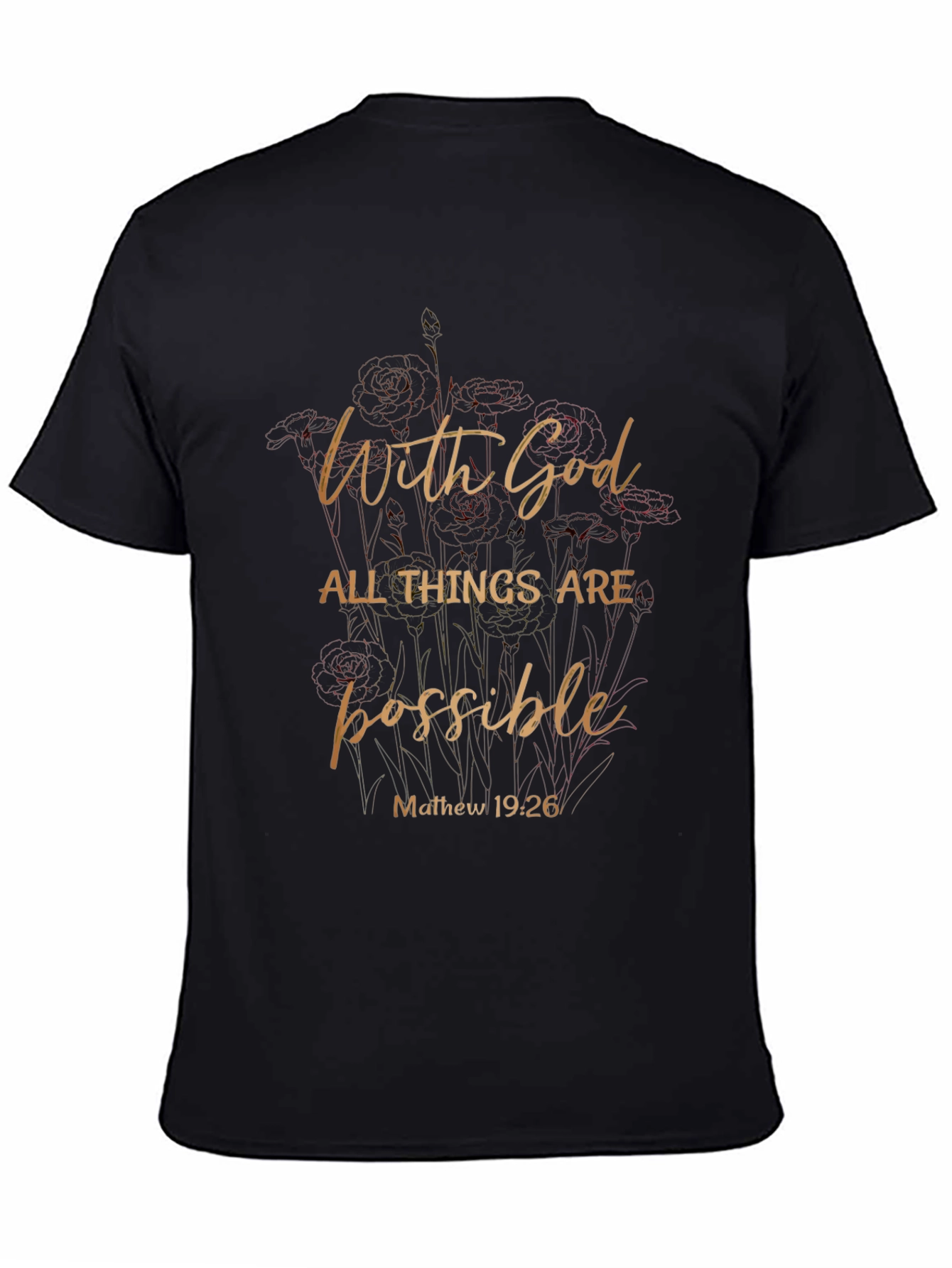 Faith-Based Tee: With God All Things Are Possible