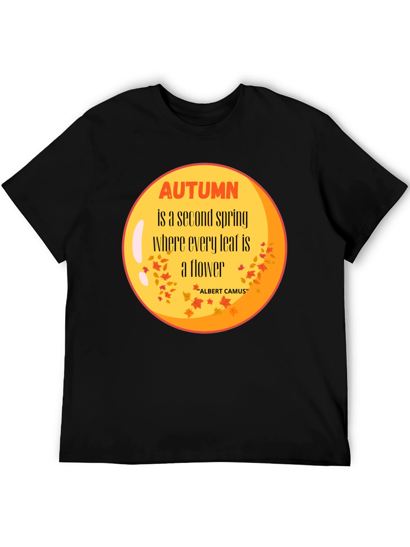 Autumn is a Second Spring T-Shirt