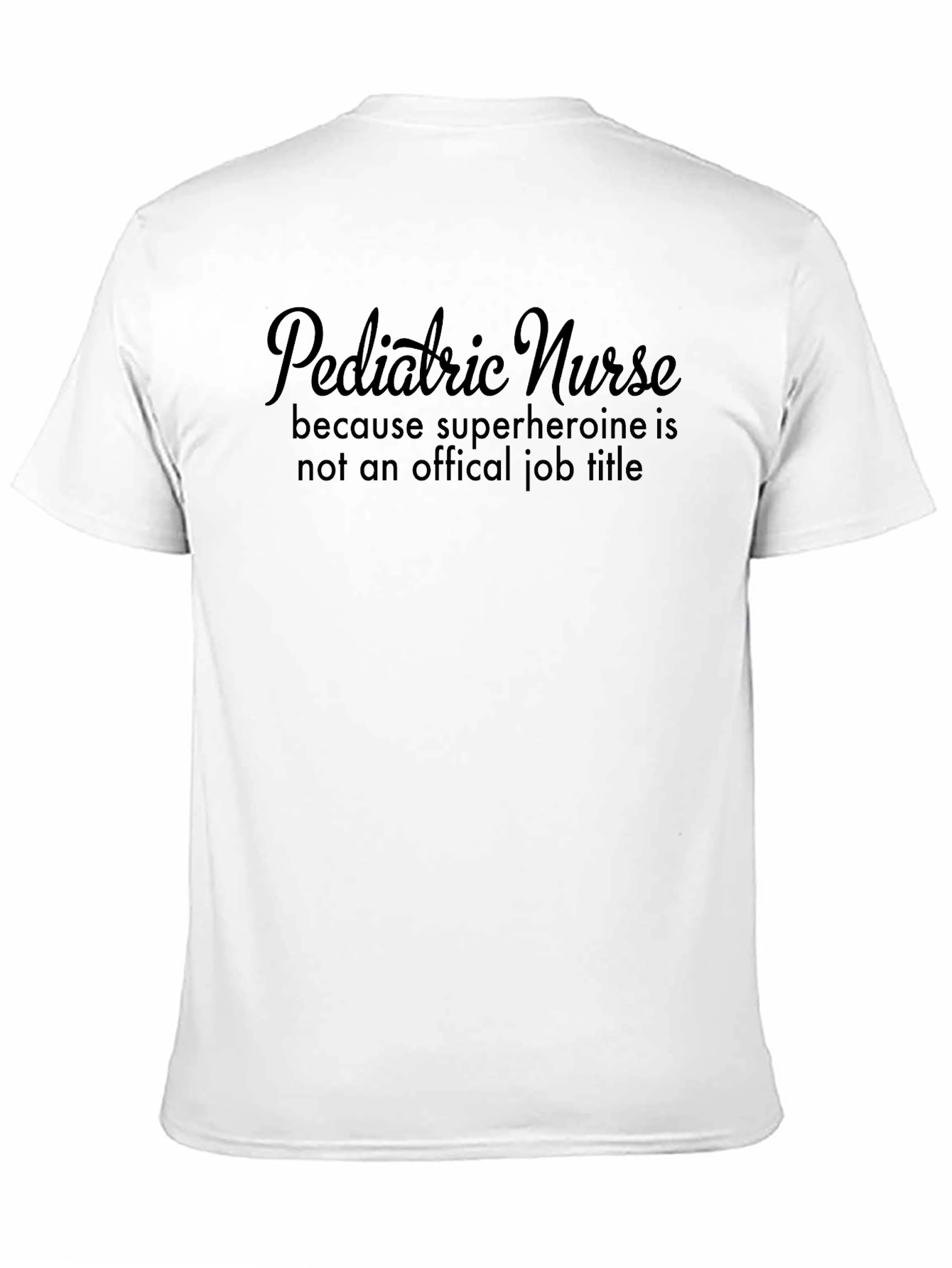 Pediatric Nurse Superhero T-Shirt - Job Pride!