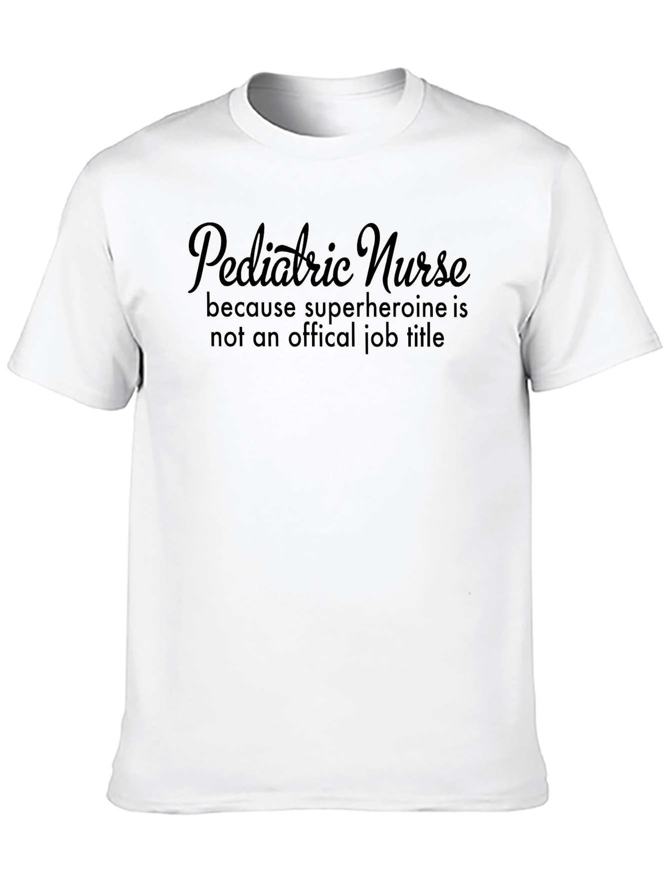 Pediatric Nurse Superhero T-Shirt - Job Pride!