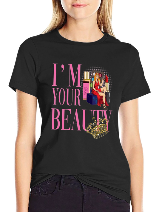 Im Your Beauty T-Shirt
