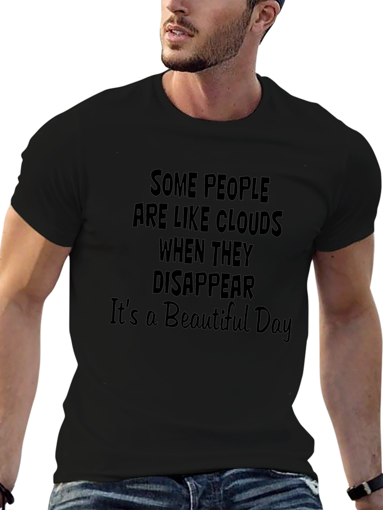 Cloud Disappear Quote T-Shirt