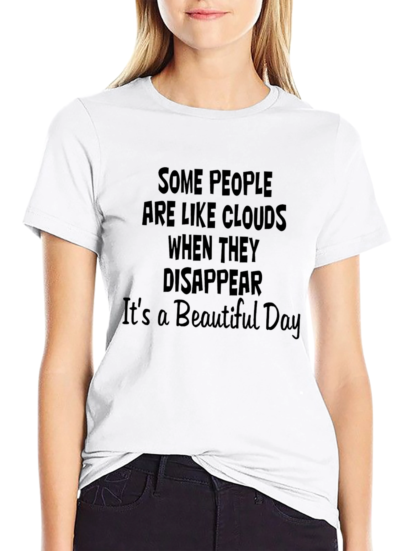 Cloud Disappear Quote T-Shirt