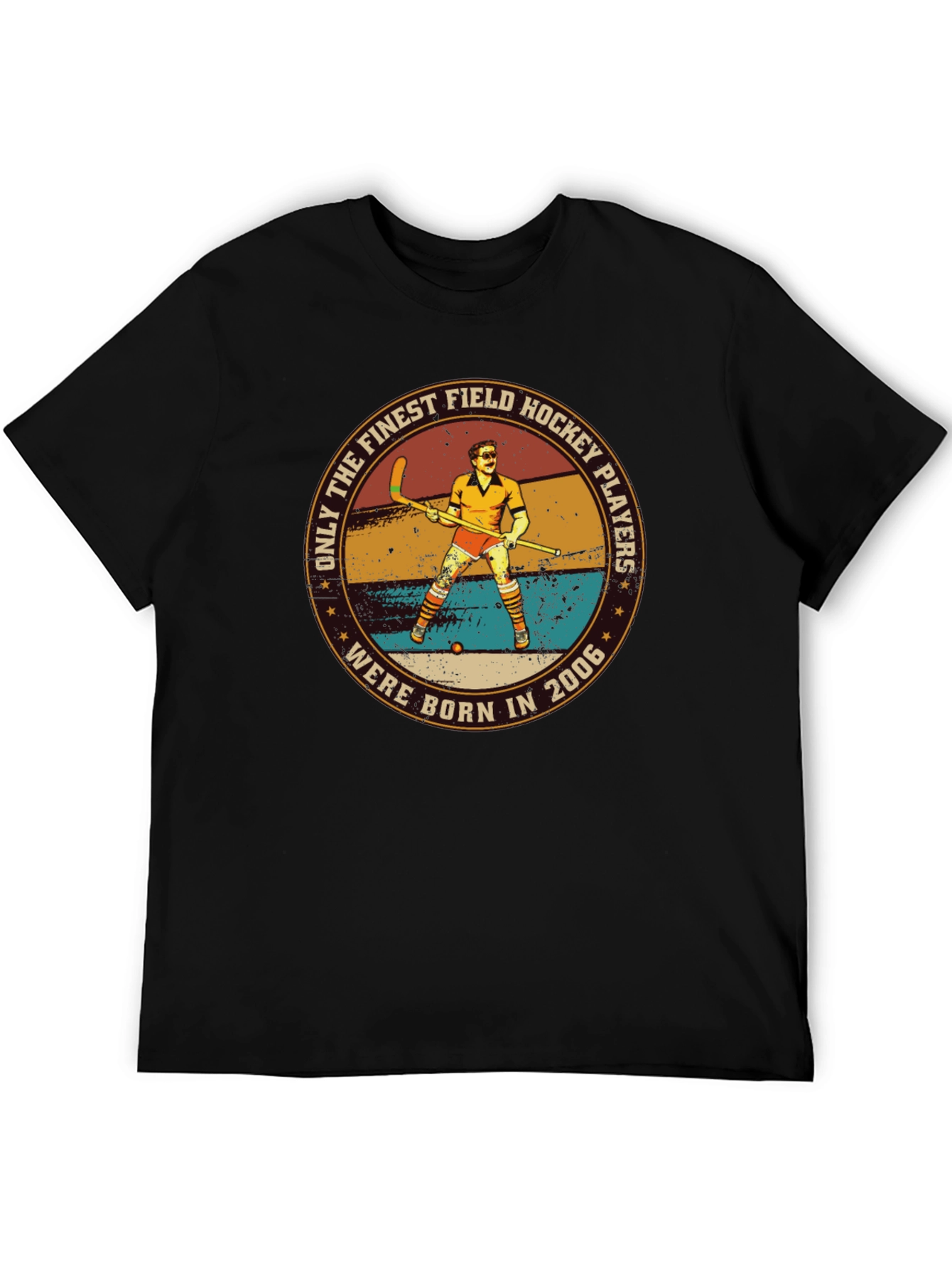 Finest Field Hockey Players Born 2006 T-Shirt