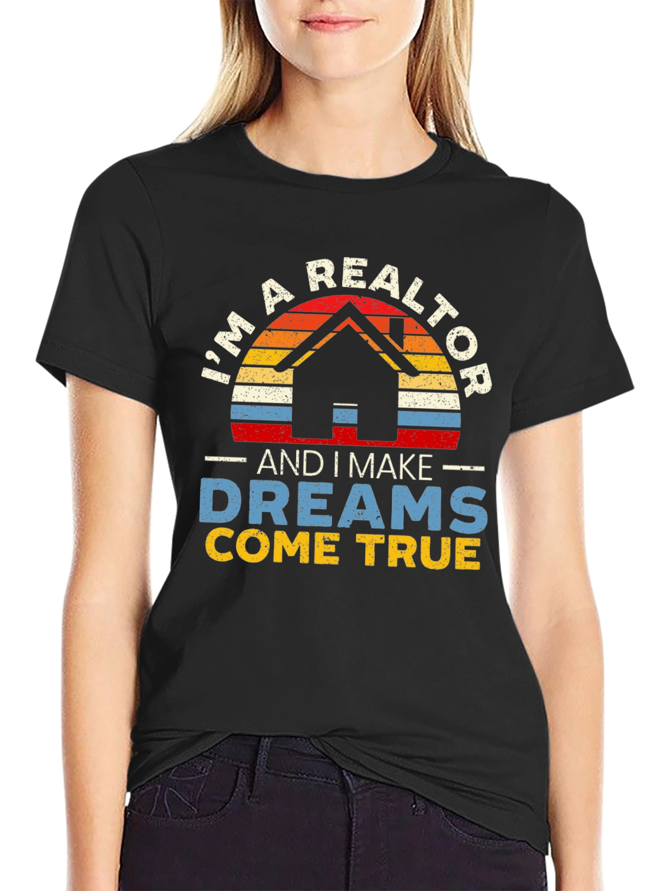 Realtor Dreams T-Shirt - Real Estate Agent Tee