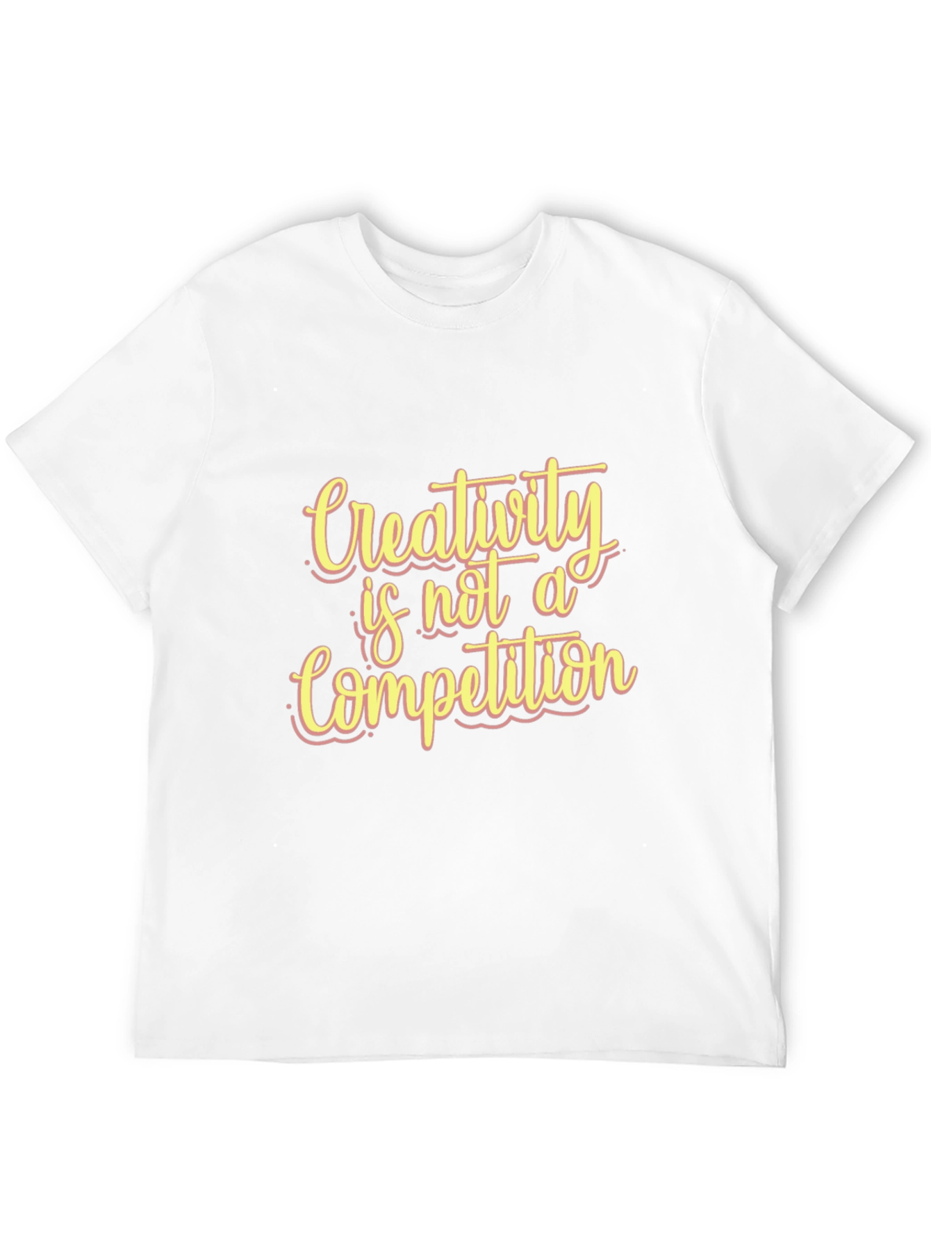 Creativity is Not a Competition Black T-Shirt