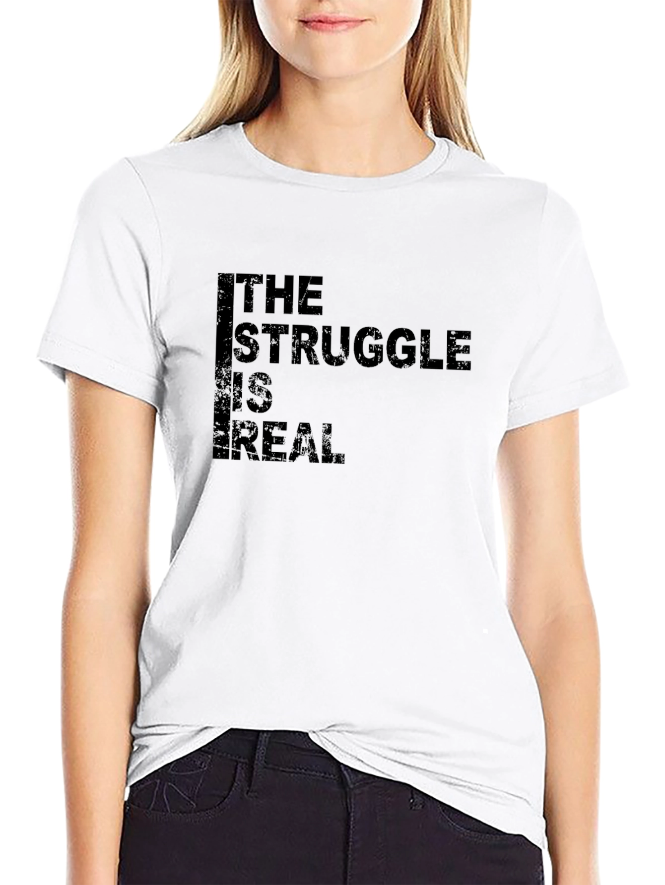 The Struggle is Real Graphic Black T-Shirt