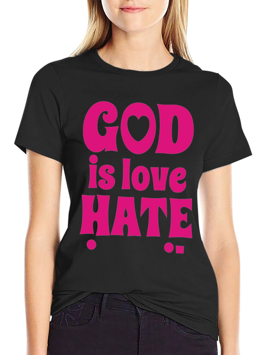 God is Love Hate Black Graphic Tee