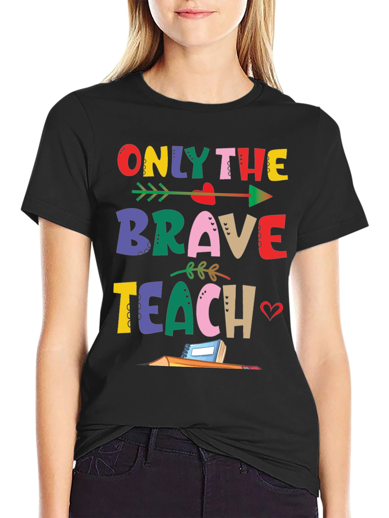 Only The Brave Teach T-Shirt