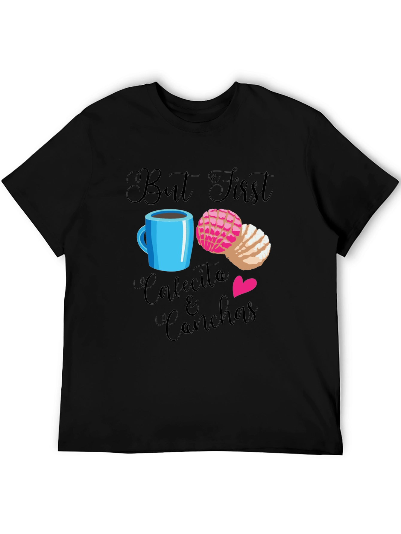 But First Cafecita & Conchas Graphic T-Shirt