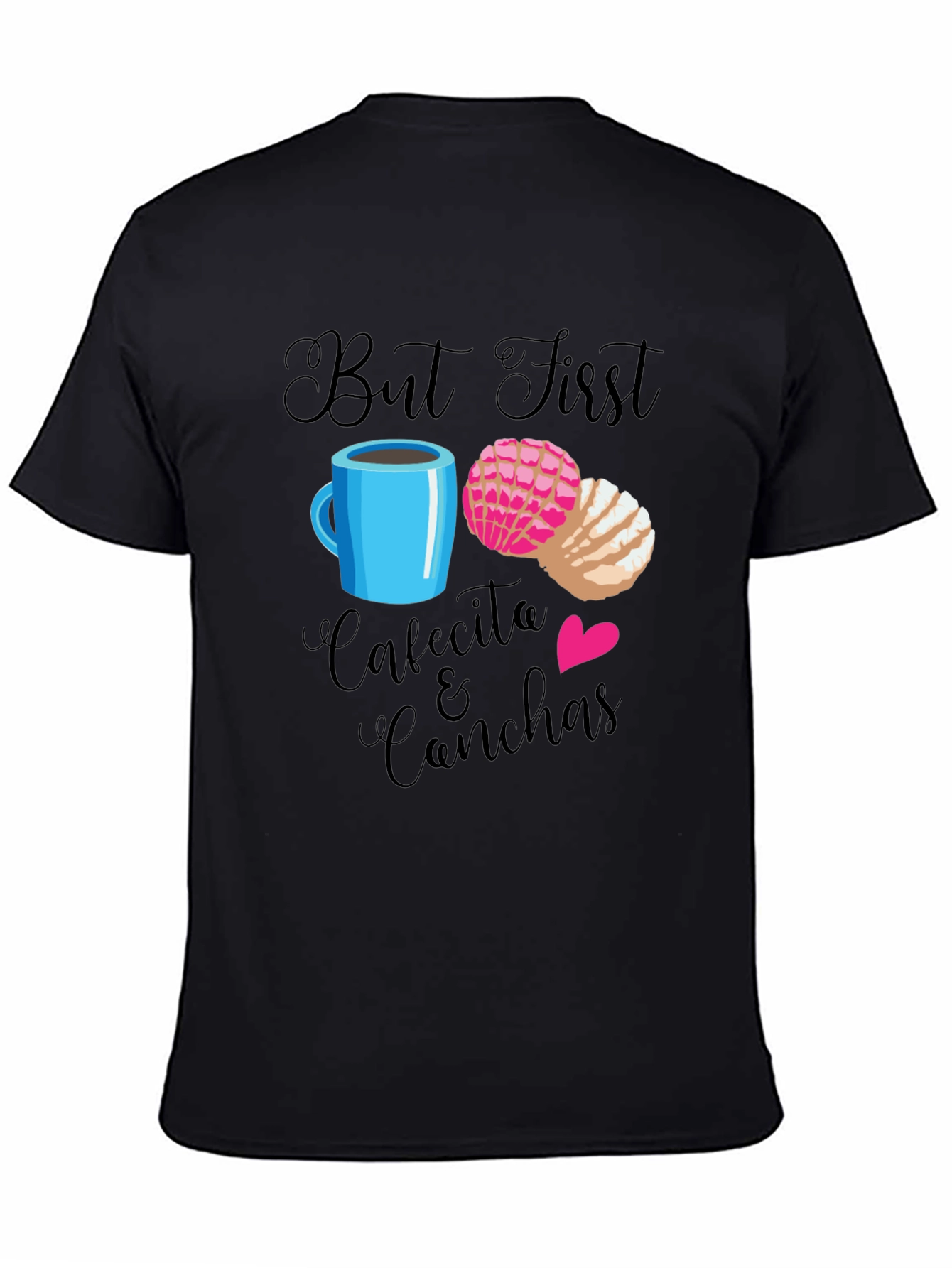 But First Cafecita & Conchas Graphic T-Shirt