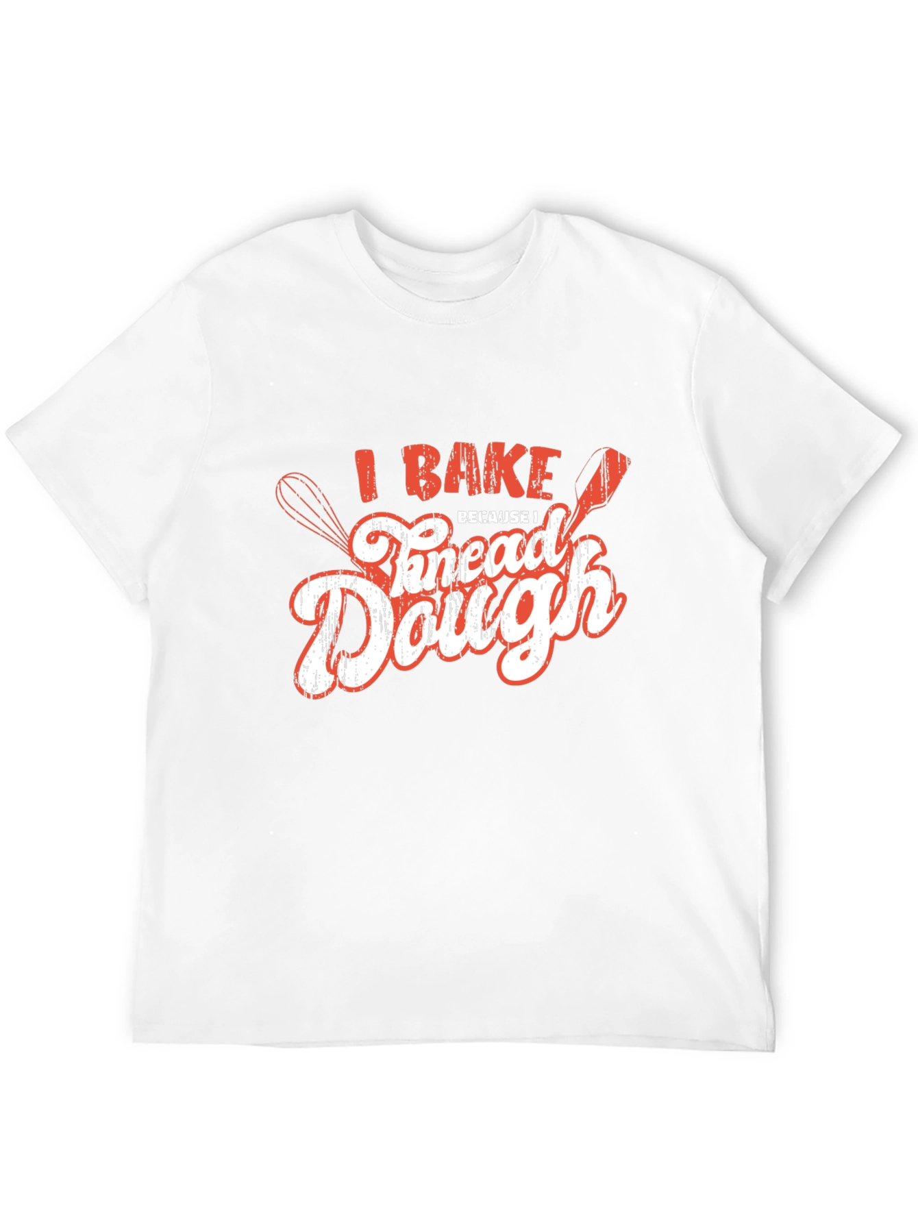 I Bake Because I Knead Dough Black T-Shirt